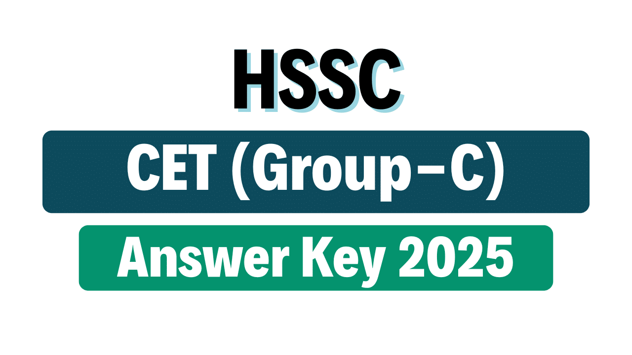 HSSC CET (Group-C) Answer key 2025