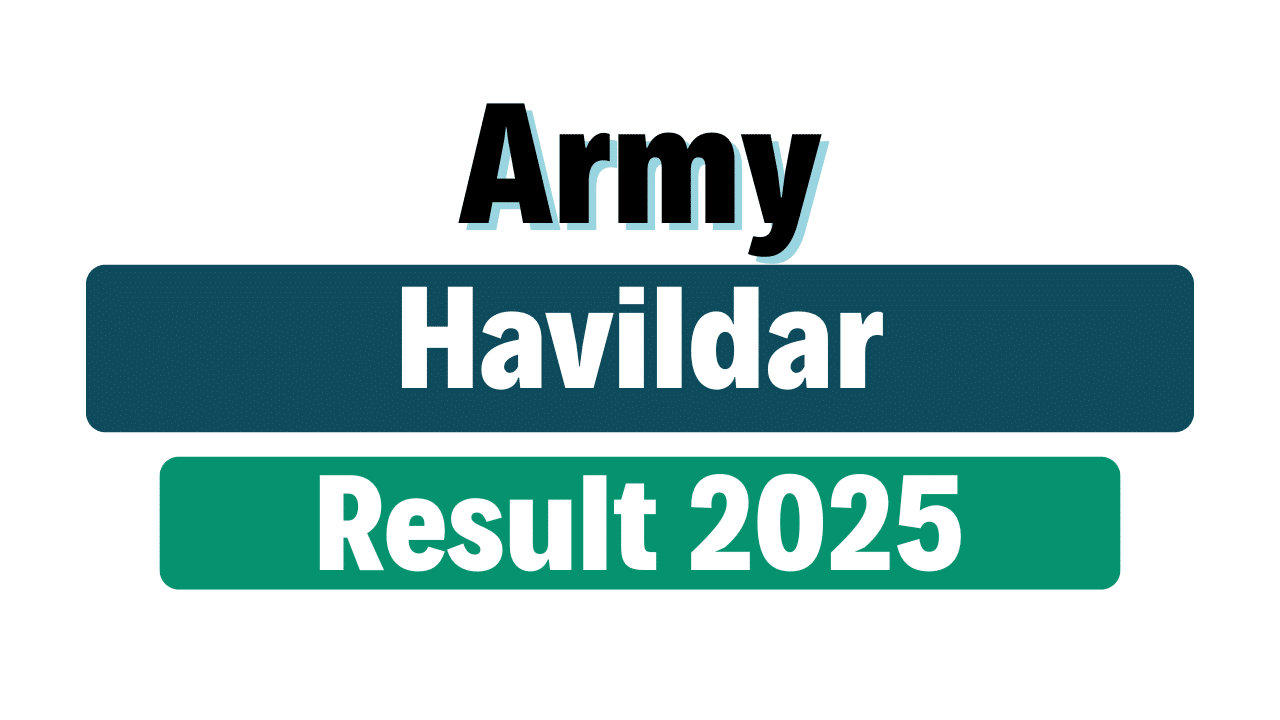 Indian Army Havildar Result 2025