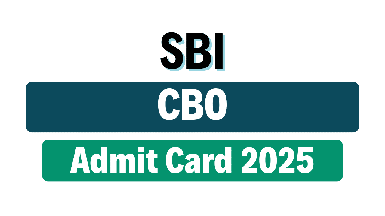 SBI CBO Admit Card 2025