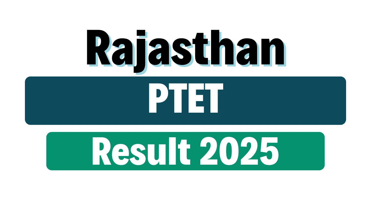 Rajasthan PTET Result 2025