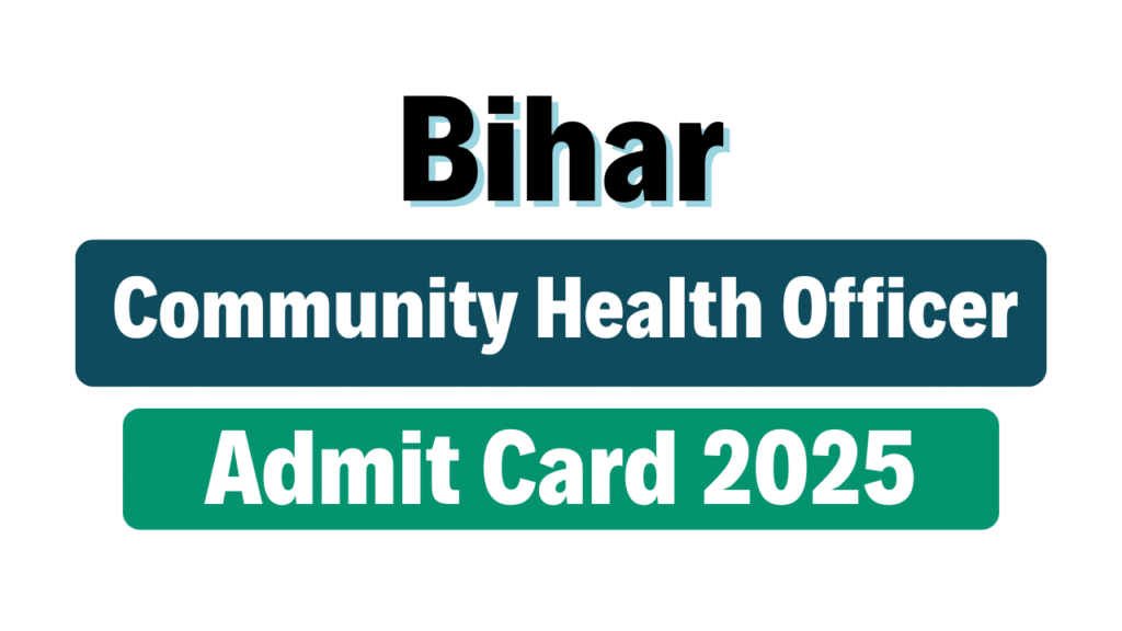 SHS Bihar CHO Admit Card 2025