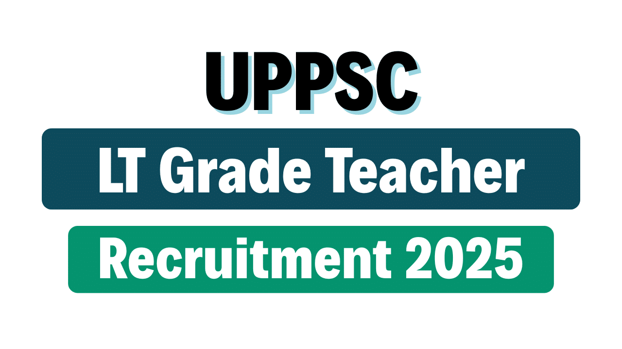 UP LT Grade Teacher Recruitment 2025