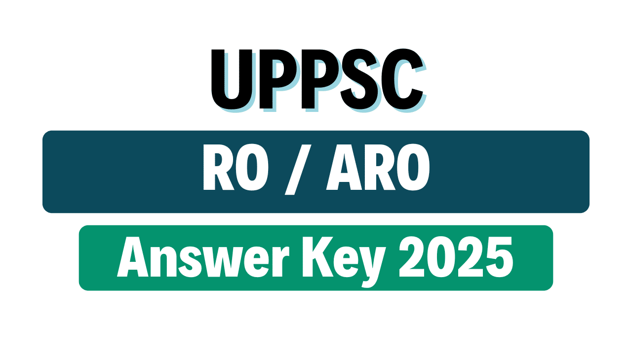 UPPSC RO/ARO Answer Key 2025