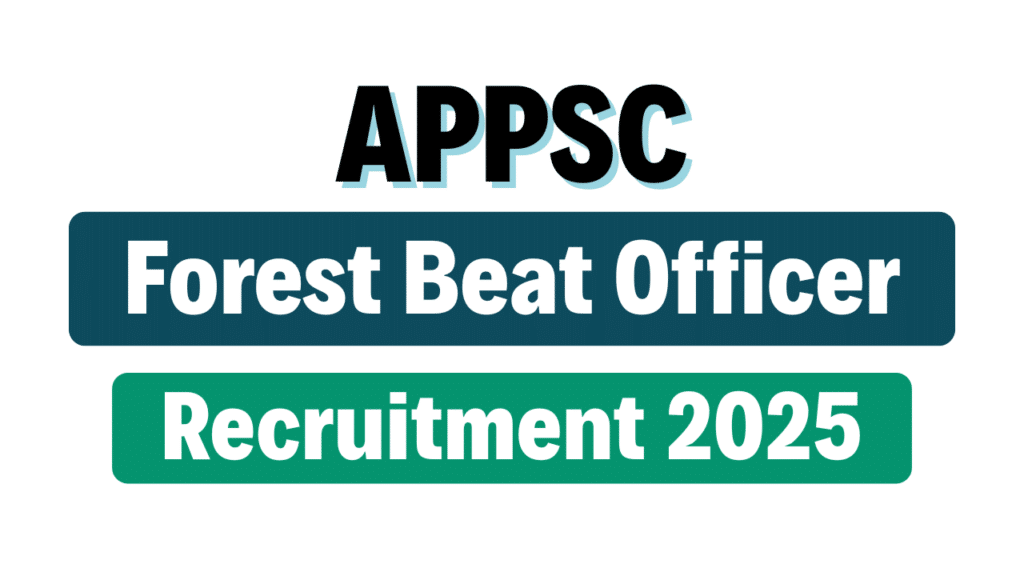 APPSC Forest Beat Officer Recruitment 2025