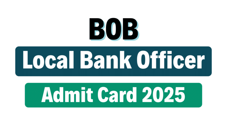 BOB LBO Local Bank Officer Admit Card 2025 - Sarkari Result