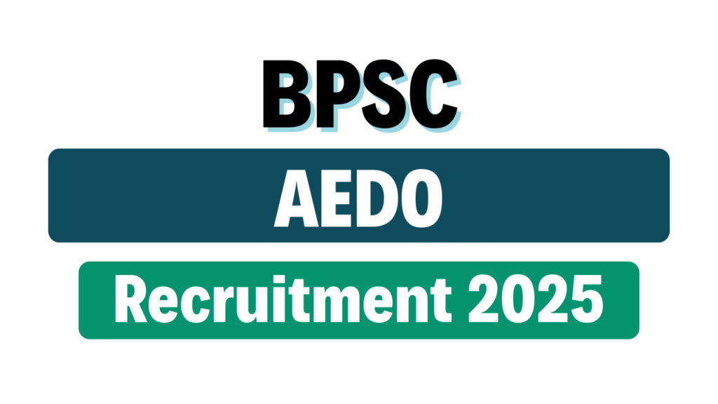 BPSC AEDO Recruitment 2025