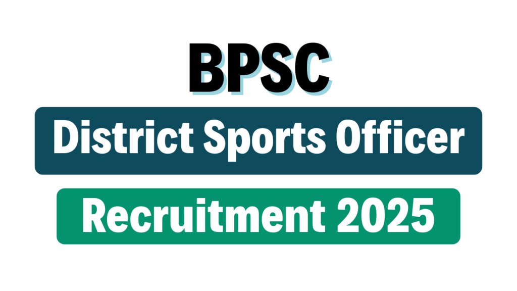 BPSC DSO Recruitment 2025