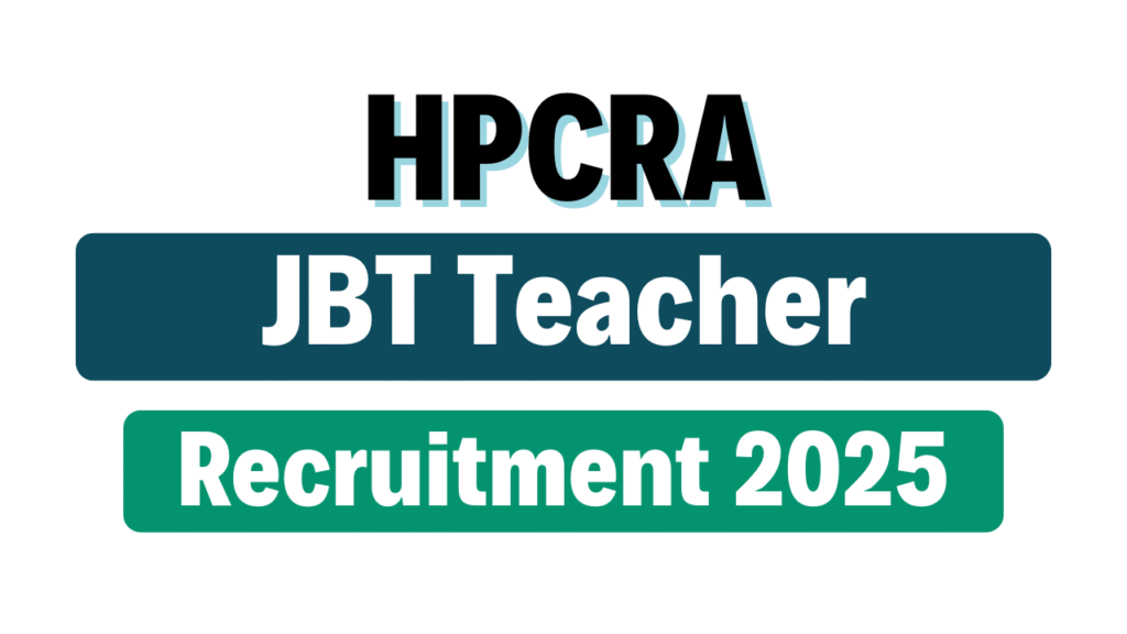HPCRA JBT Teacher Recruitment 2025