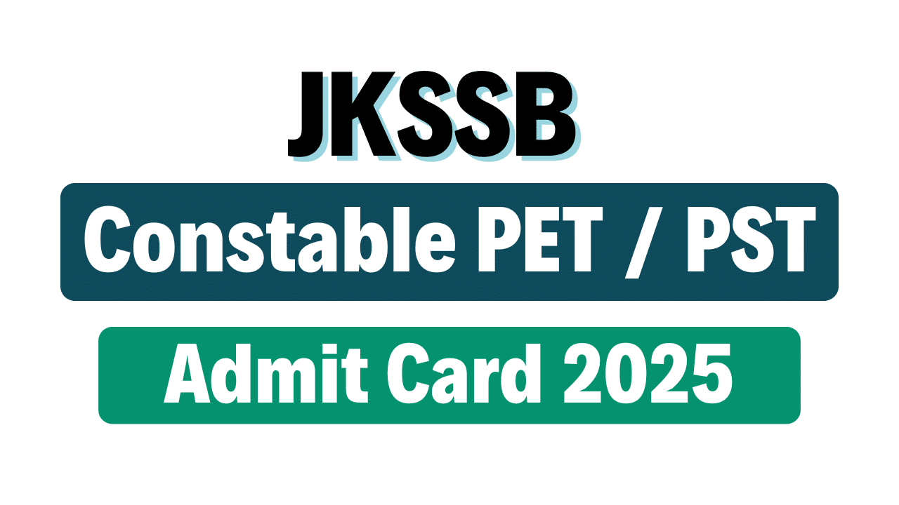 JKSSB Police Constable PET / PST Admit Card 2025