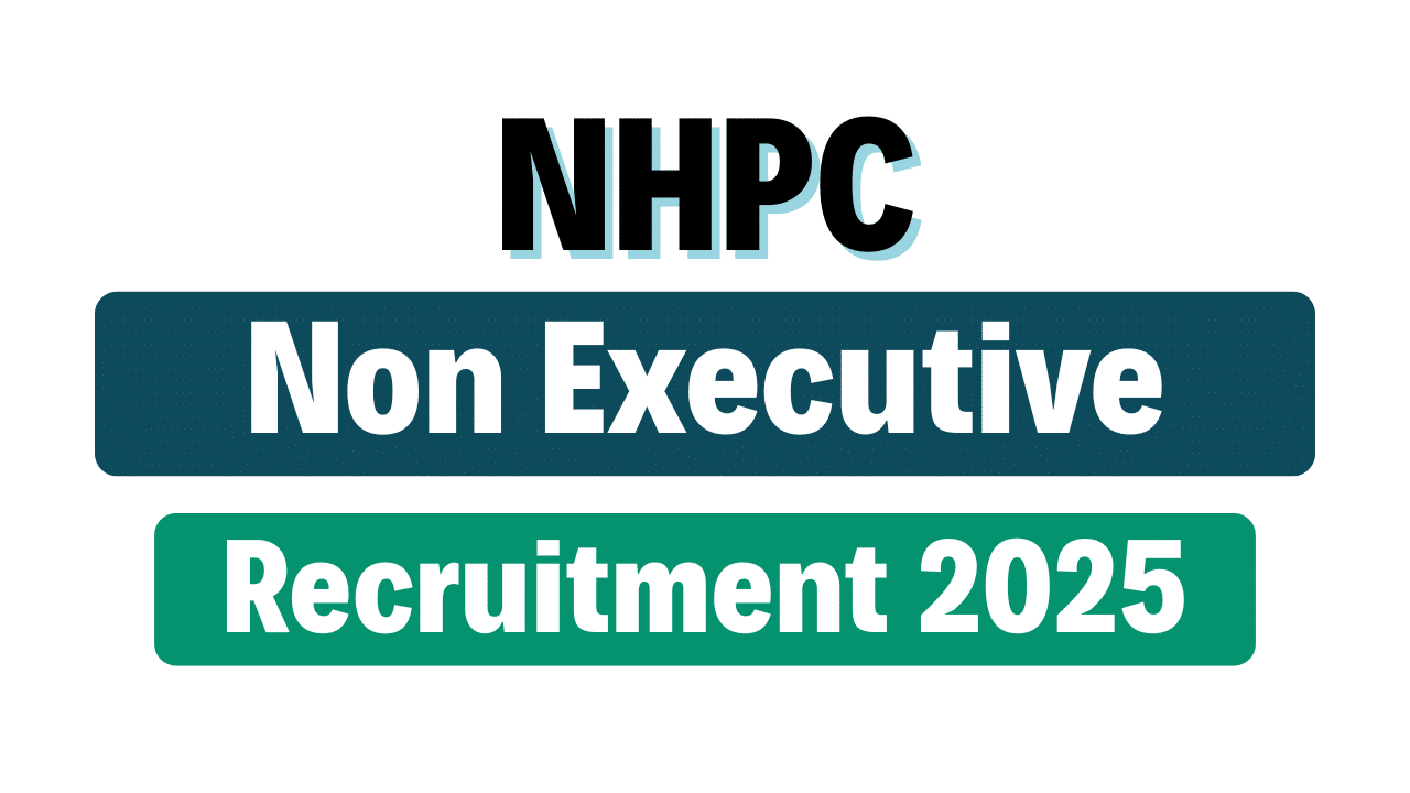 NHPC Non Executive Recruitment 2025