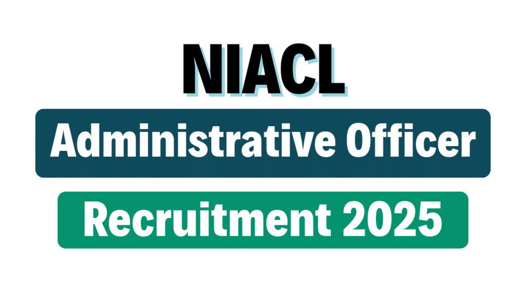 NIACL AO Recruitment 2025