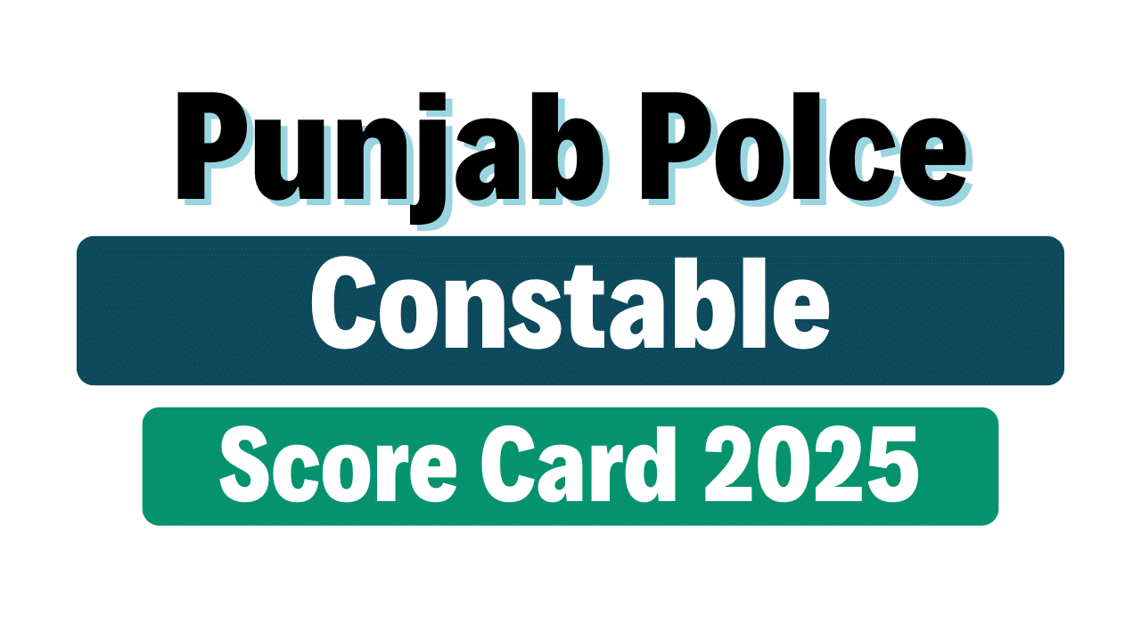 Punjab Police Constable Score Card 2025