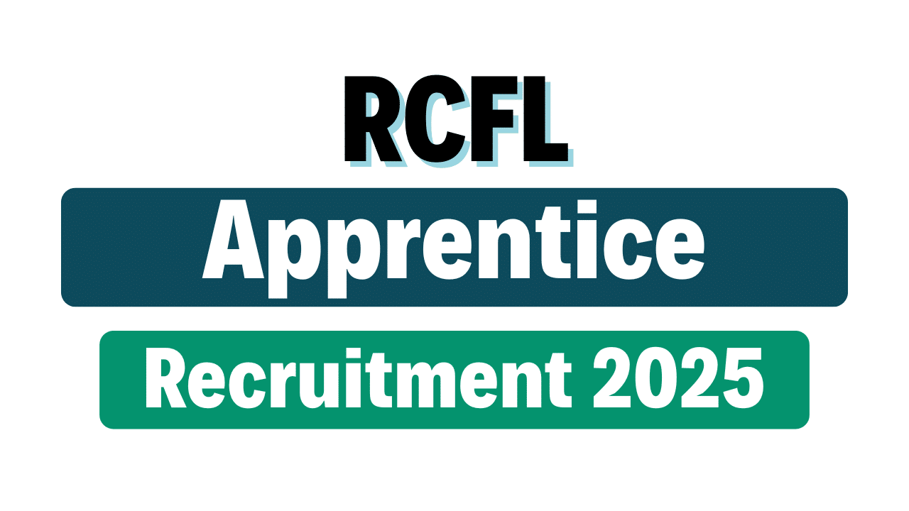 RCFL Apprentice Recruitment 2025