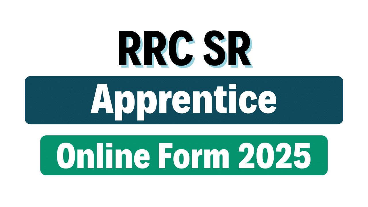 RRC SR Apprentice Recruitment 2025