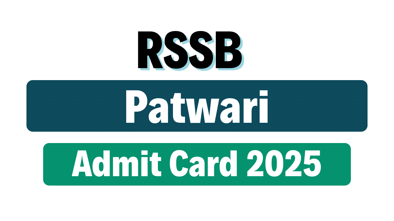 RSMSSB Patwari Admit Card 2025