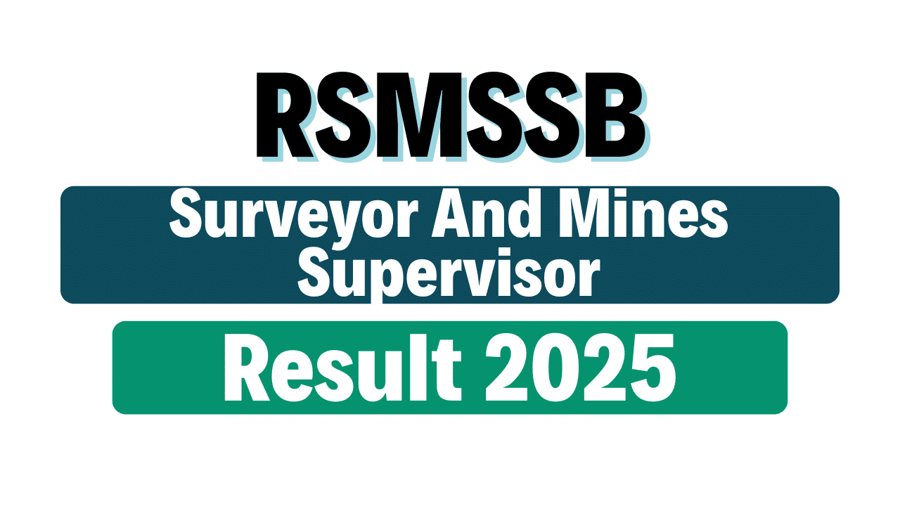 RSMSSB Surveyor And Mines Supervisor Result 2024
