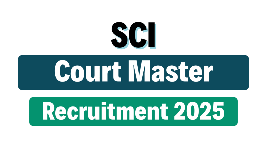 SCI Court Master Recruitment 2025