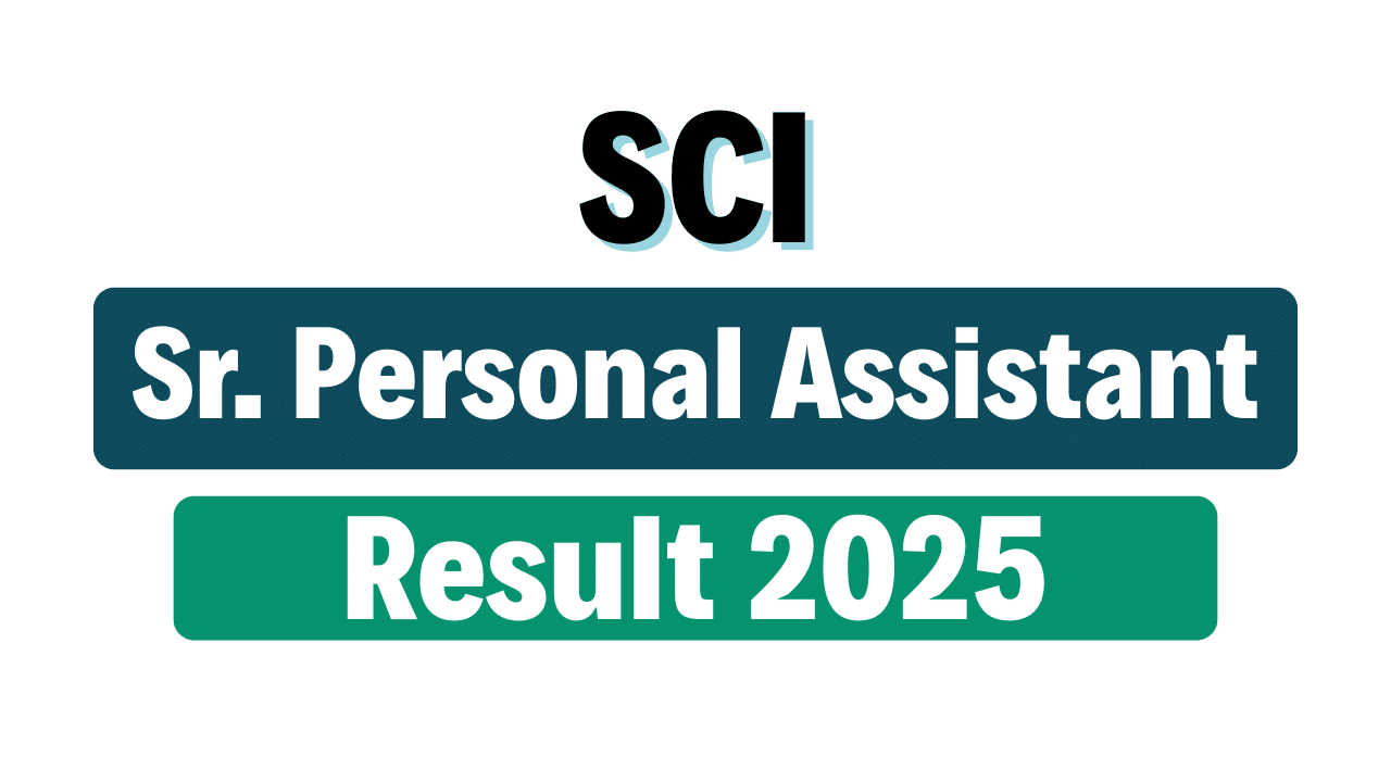 SCI SPA Senior Personal Assistant Result 2025