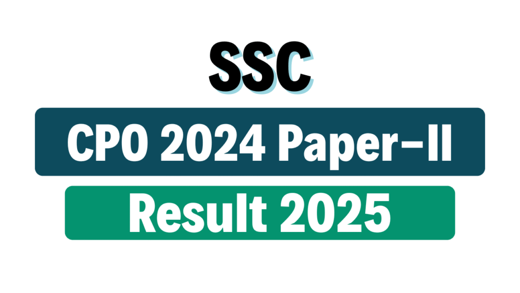 SSC CPO 2024 Paper-ll Result