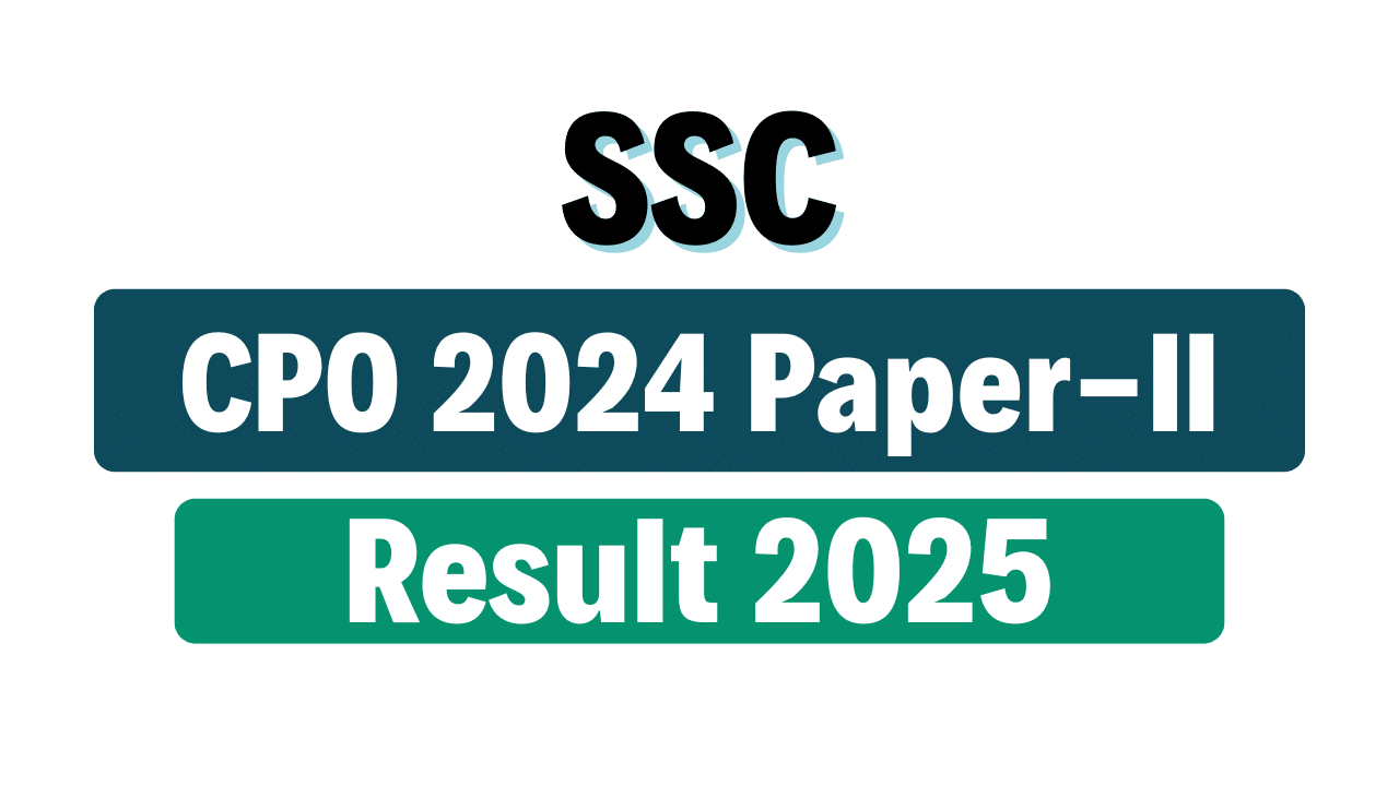 SSC CPO 2024 Paper-ll Result
