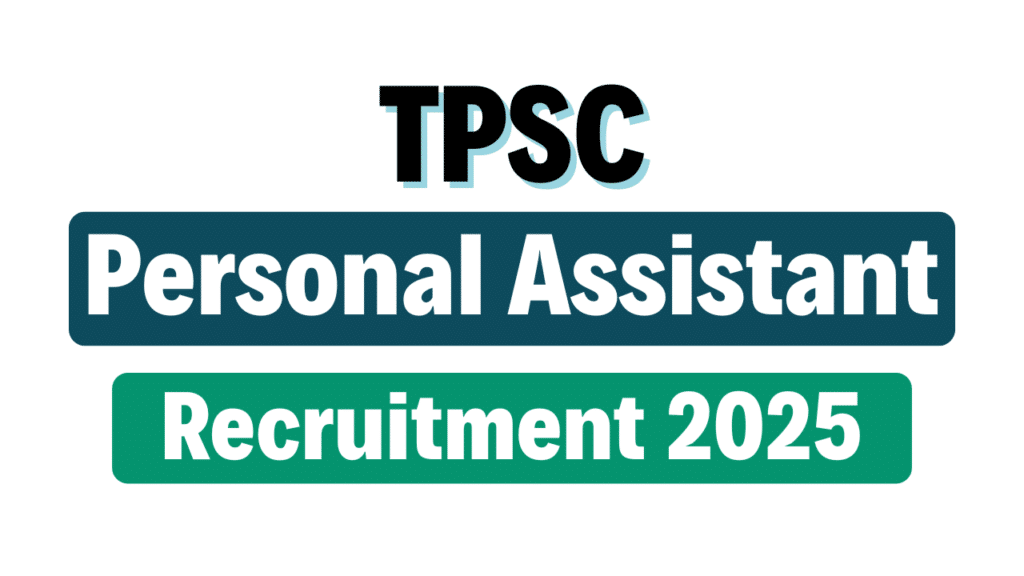 TPSC Personal Assistant Recruitment 2025