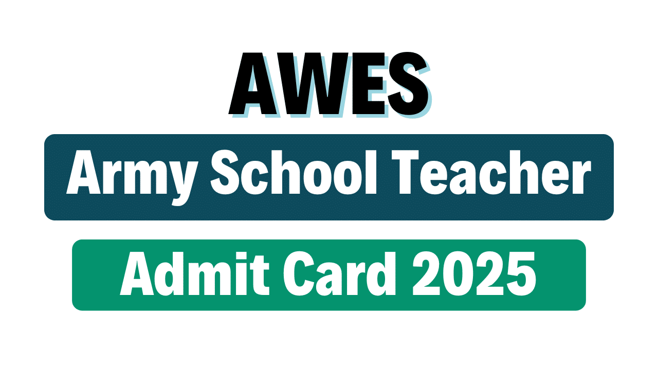 AWES Army School Teacher Admit Card 2025