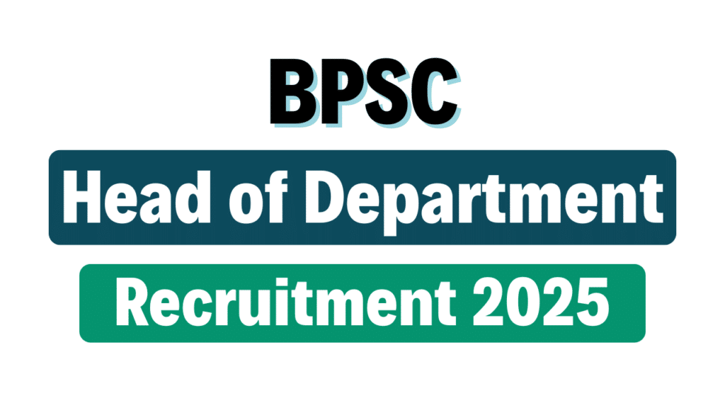 BPSC HOD Recruitment 2025