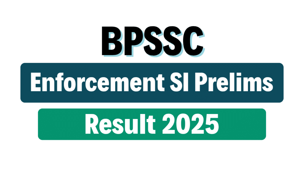 Bihar Police Enforcement SI Prelims Result 2025