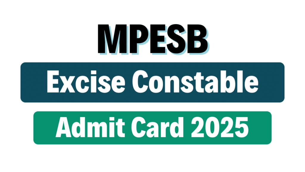 MPESB Excise Constable Admit Card 2025