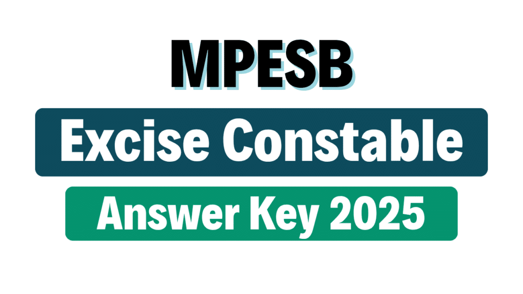 MPESB Excise Constable Answer Key 2025