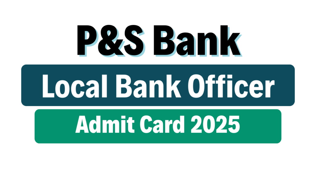 Punjab and Sind Bank LBO Admit Card 2025