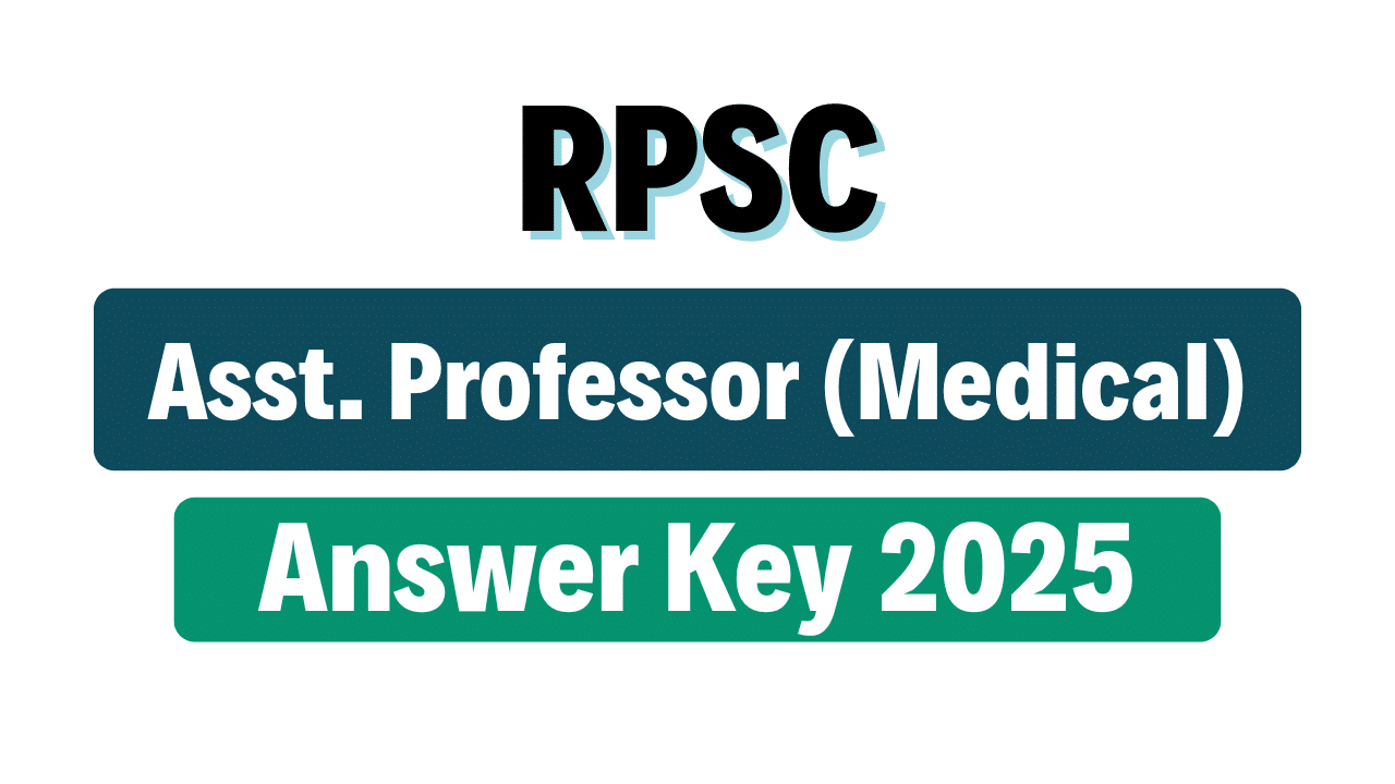RPSC Assistant Professor (Medical) Answer Key 2025