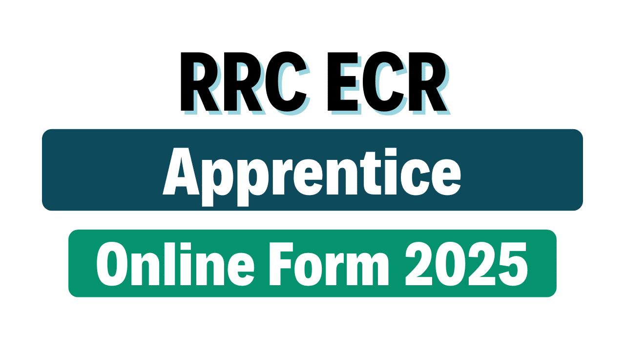 RRC ECR Apprentice Online Form 2025