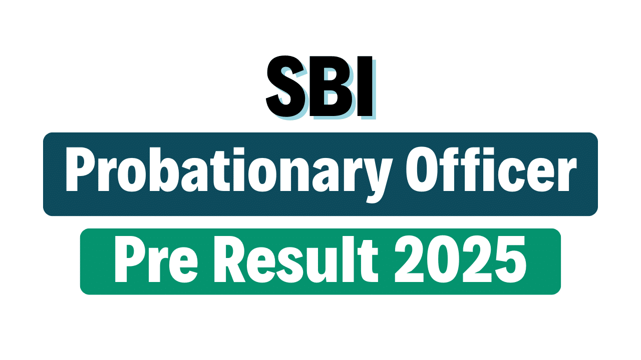 SBI PO Prelims Result 2025