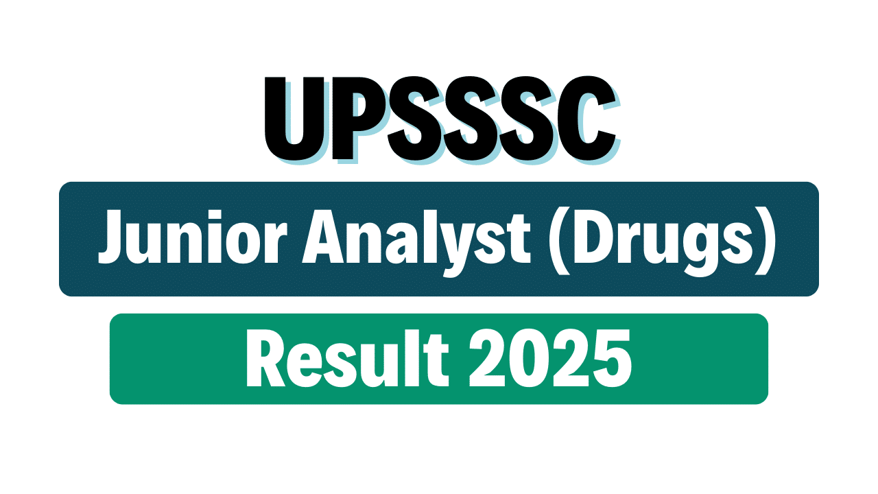 UPSSSC Junior Analyst Drugs Result 2025