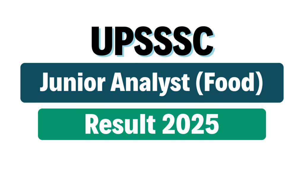 UPSSSC Junior Analyst Food Result 2025