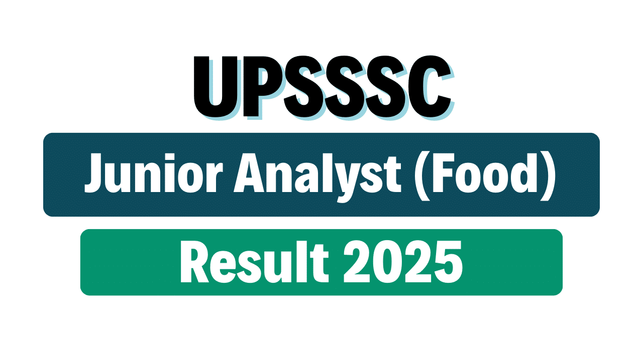 UPSSSC Junior Analyst Food Result 2025