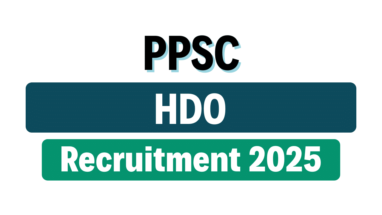 PPSC HDO Recruitment 2025