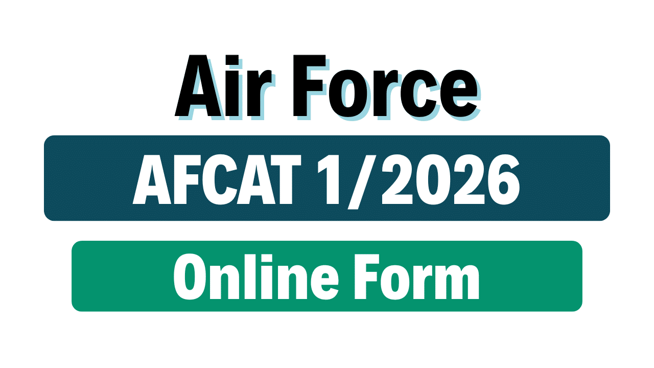 AFCAT 1/2026 Online Form