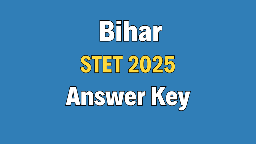 Bihar STET 2025 Answer Key