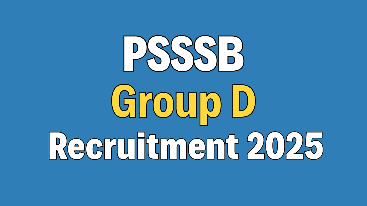 PSSSB Group D Recruitment 2025
