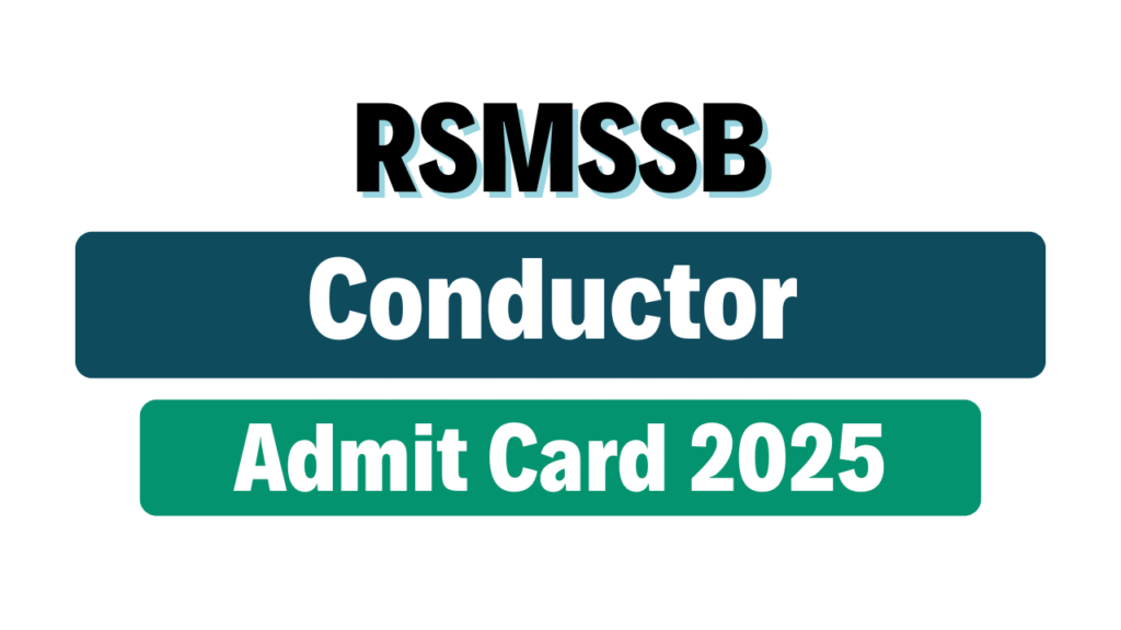 RSMSSB Conductor Admit Card 2025