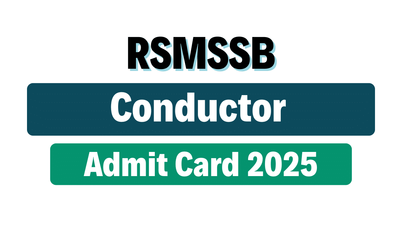 RSMSSB Conductor Admit Card 2025