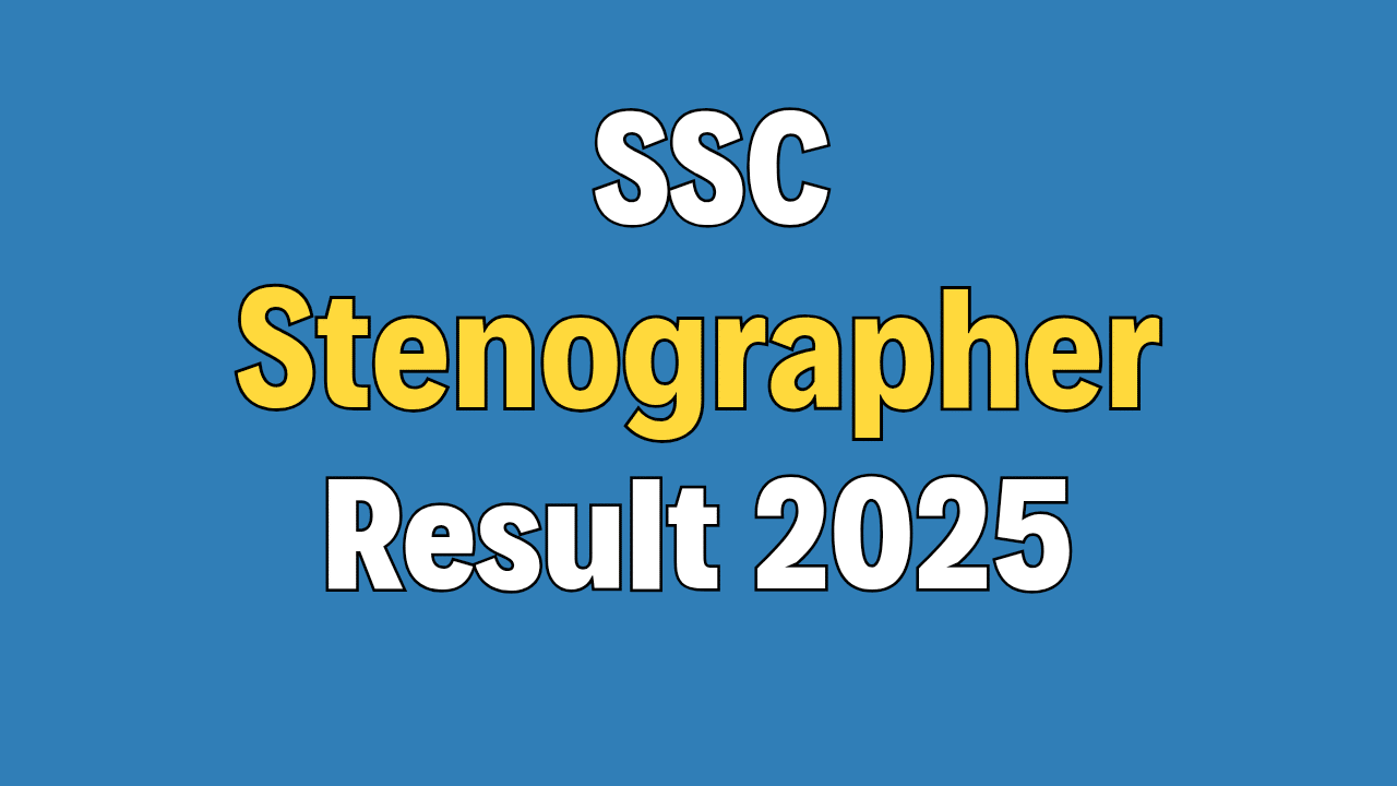 SSC Stenographer Result 2025