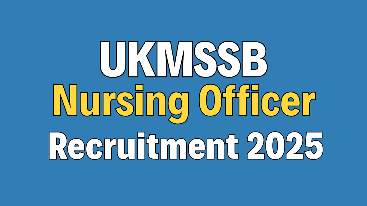 UKMSSB Nursing Officer Online Form 2025