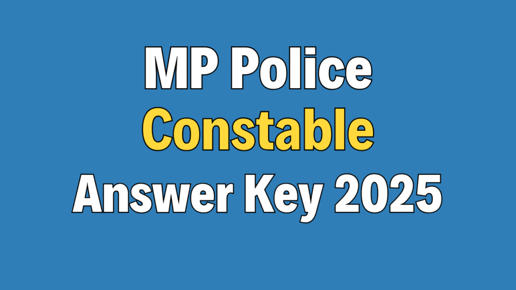 MP Police Constable Answer Key 2025