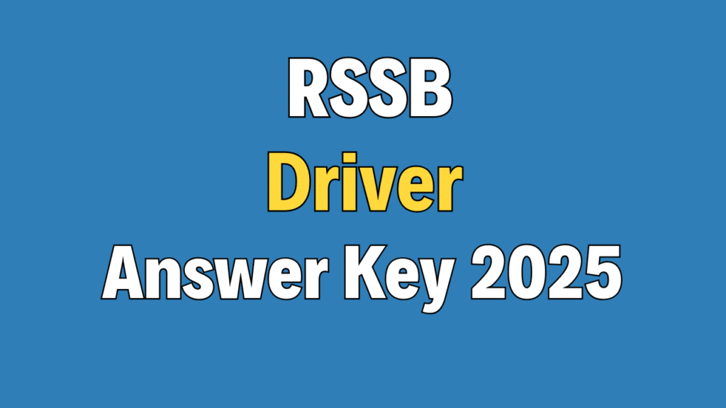 RSSB Driver Answer Key 2025