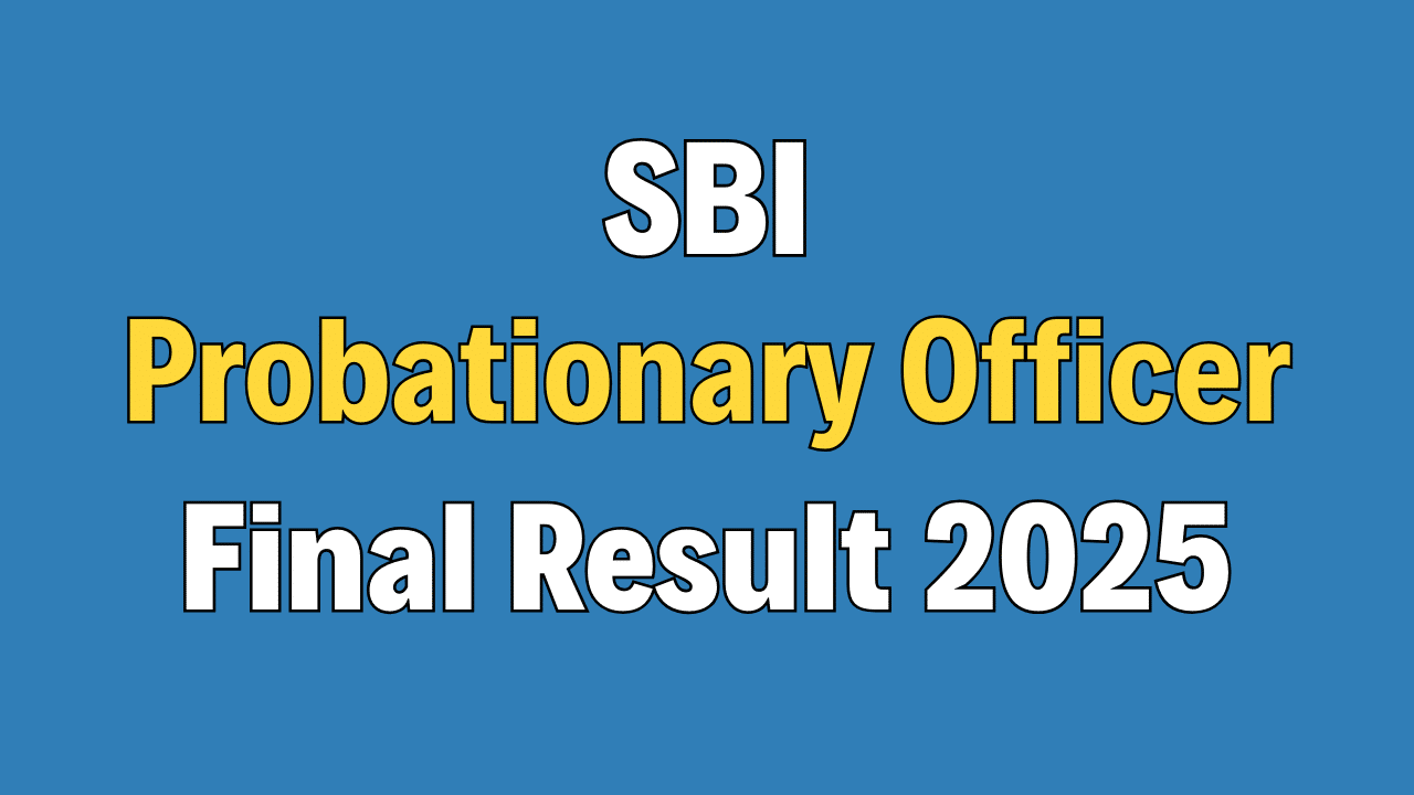 SBI PO Final Result 2025