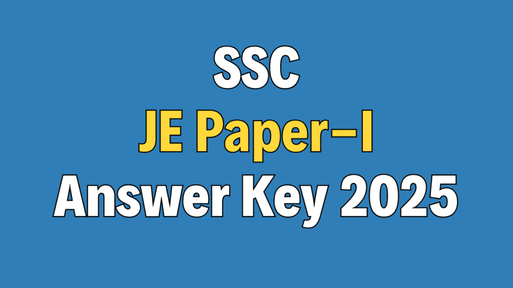 SSC JE Paper-I Answer Key 2025