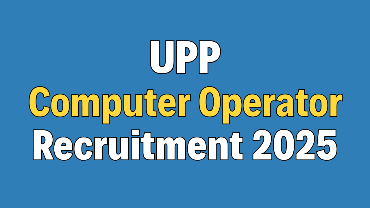 UP Police Computer Operator Grade A Recruitment 2025